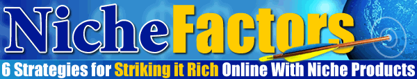 Niche Factors: Niche Products Online